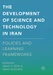 The Development of Science and Technology in Iran