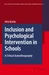 Inclusion and Psychological Intervention in Schools