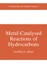 Metal-Catalysed Reactions of Hydrocarbons