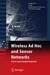 Wireless Ad Hoc and Sensor Networks