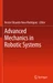 Advanced Mechanics in Robotic Systems