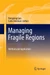 Managing Fragile Regions