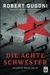 Die achte Schwester