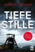 Tiefe Stille