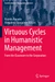 Virtuous Cycles in Humanistic Management