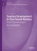 Tourism Development in Post-Soviet Nations
