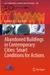 Abandoned Buildings in Contemporary Cities: Smart Conditions for Actions