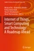 Internet of Things, Smart Computing and Technology: A Roadmap Ahead