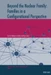 Beyond the Nuclear Family: Families in a Configurational Perspective
