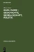 Karl Marx - Geschichte, Gesellschaft, Politik