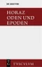 Carmina / Oden und Epoden. Nach Theodor Kayser und F. O. von Nordenflycht