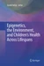 Epigenetics, the Environment, and Children's Health Across Lifespans