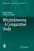 Whistleblowing - A Comparative Study