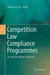 Competition Law Compliance Programmes