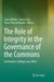 The Role of Integrity in the Governance of the Commons