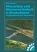 Wasserbau und Wasserwirtschaft in Deutschland