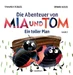 Die Abenteuer von Mia und Tom