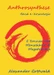 Anthrosynthese Band 1: Kosmologie