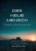 DER NEUE MENSCH