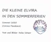 DIE KLEINE ELVIRA IN DEN SOMMERFERIEN