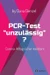 PCR-Test "unzulässig"?
