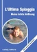L'Ultima Spiaggia Meine letzte Hoffnung