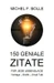 150 GENIALE ZITATE