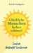 Glückliche Menschen lachen schöner