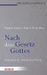 Nach dem Gesetz Gottes