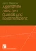 Jugendhilfe zwischen Qualität und Kosteneffizienz