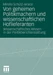 Von geheimen Politikmachern und wissenschaftlichen Hoflieferanten