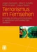 Terrorismus im Fernsehen