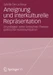 Aneignung und interkulturelle Repräsentation