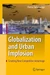Globalization and Urban Implosion