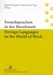 Fremdsprachen in der Berufswelt- Foreign Languages in the World of Work