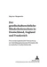 Der gesellschaftsrechtliche Minderheitenschutz in Deutschland, England und Frankreich