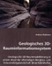 Geologisches 3D-Rauminformationssystem
