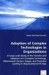 Adoption of Complex Technologies in Organizations