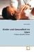 Kinder und Gesundheit im Islam