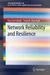 Network Reliability and Resilience