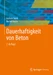 Dauerhaftigkeit von Beton