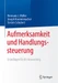 Aufmerksamkeit und Handlungssteuerung