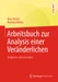 Arbeitsbuch zur Analysis einer Veränderlichen