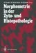 Morphometrie in der Zyto- und Histopathologie