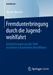 Fremdunterbringung durch die Jugendwohlfahrt