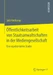 Öffentlichkeitsarbeit von Staatsanwaltschaften in der Mediengesellschaft