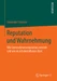 Reputation und Wahrnehmung