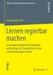Lernen regierbar machen