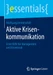 Aktive Krisenkommunikation