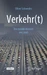 Verkehr(t)